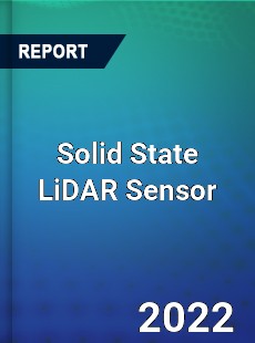 Global Solid State LiDAR Sensor Market