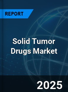 Global Solid Tumor Drugs Market