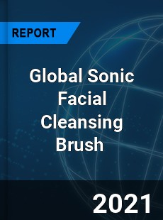 Global Sonic Facial Cleansing Brush Market