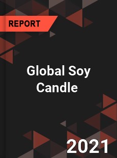 Global Soy Candle Market