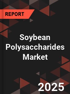 Global Soybean Polysaccharides Market