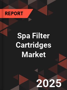 Global Spa Filter Cartridges Market