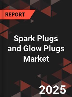 Global Spark Plugs and Glow Plugs Market
