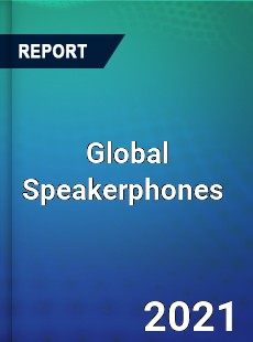 Global Speakerphones Market