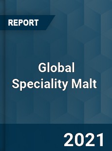 Global Speciality Malt Market