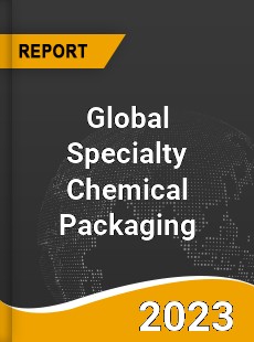 Global Specialty Chemical Packaging Market
