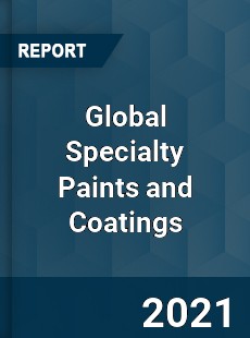 Global Specialty Paints and Coatings Market