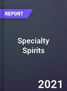 Global Specialty Spirits Market