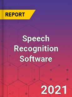 Global Speech Recognition Software Market