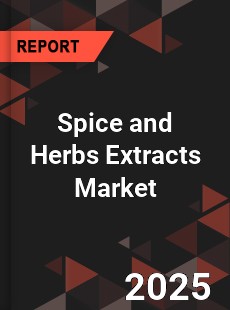 Global Spice and Herbs Extracts Market