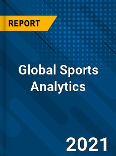 Global Sports Analytics Market