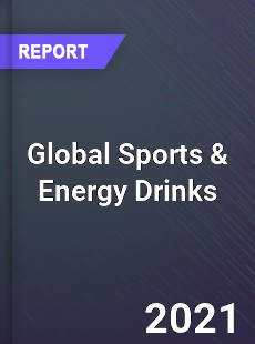 Global Sports & Energy Drinks Market