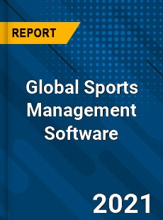 Global Sports Management Software Market