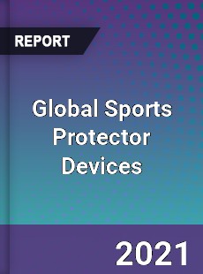 Global Sports Protector Devices Market