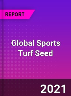 Global Sports Turf Seed Market