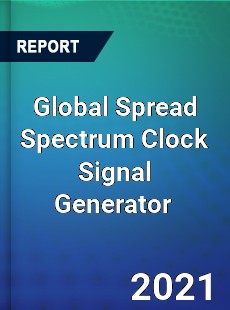 Global Spread Spectrum Clock Signal Generator Market