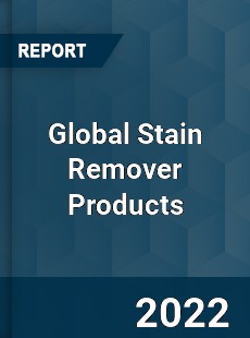 Global Stain Remover Products Market