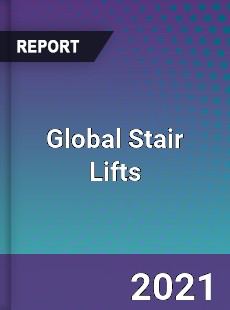 Global Stair Lifts Market