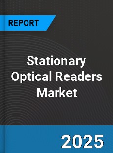 Global Stationary Optical Readers Market