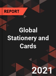 Global Stationery and Cards Market