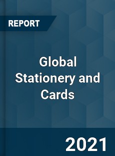 Global Stationery and Cards Market