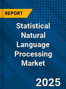 Global Statistical Natural Language Processing Market