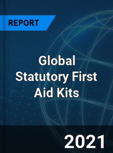 Global Statutory First Aid Kits Market