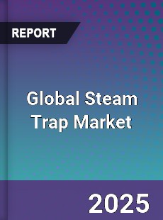 Global Steam Trap Market
