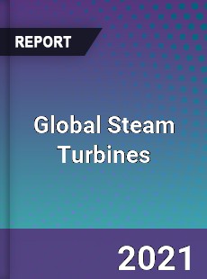 Global Steam Turbines Market