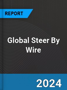 Global Steer By Wire Industry