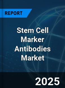 Global Stem Cell Marker Antibodies Outlook