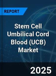 Global Stem Cell Umbilical Cord Blood Market