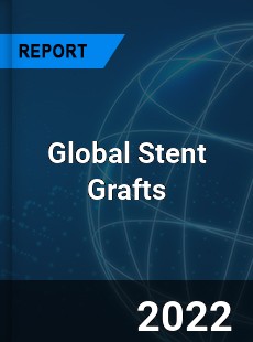 Global Stent Grafts Market