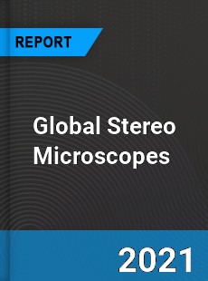 Global Stereo Microscopes Market