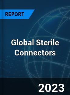 Global Sterile Connectors Industry