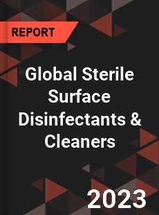 Global Sterile Surface Disinfectants & Cleaners Industry