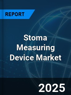 Global Stoma Measuring Device Market