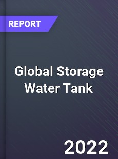 Global Storage Water Tank Market