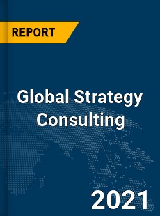 Global Strategy Consulting Market