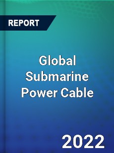 Global Submarine Power Cable Market