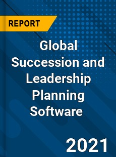 Global Succession and Leadership Planning Software Market