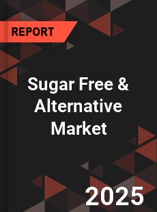 Global Sugar Free & Alternative Market