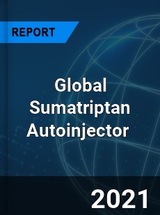 Global Sumatriptan Autoinjector Market
