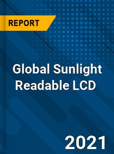 Global Sunlight Readable LCD Market