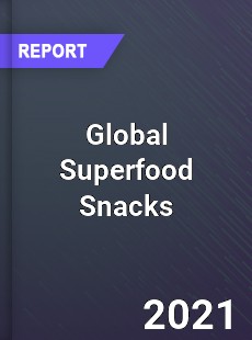 Global Superfood Snacks Market