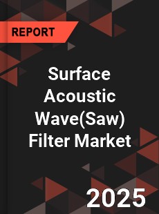 Global Surface Acoustic Wave Filter Market