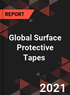 Global Surface Protective Tapes Market