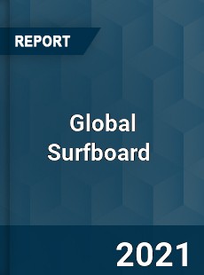 Global Surfboard Market