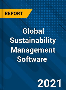 Global Sustainability Management Software Market