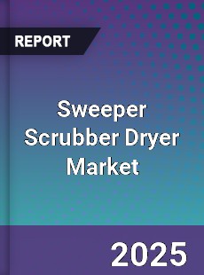 Global Sweeper Scrubber Dryer Market